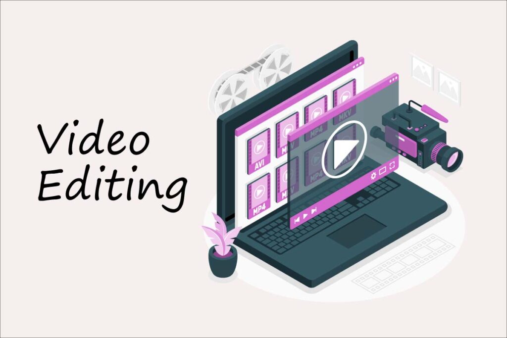 Video Editing